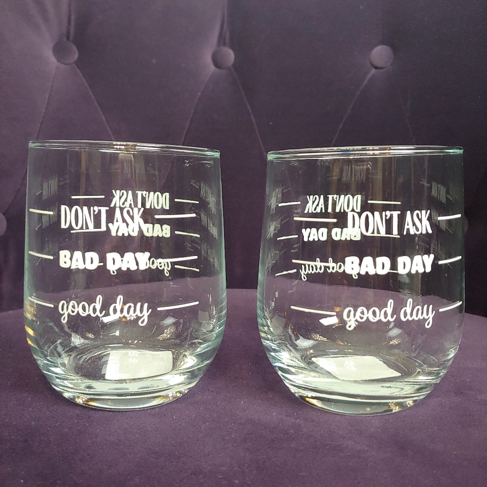 Don't Ask Bad Day 21 oz Stemless Red Wine Glasses - Picture 2 of 2